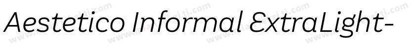 Aestetico Informal ExtraLight字体转换